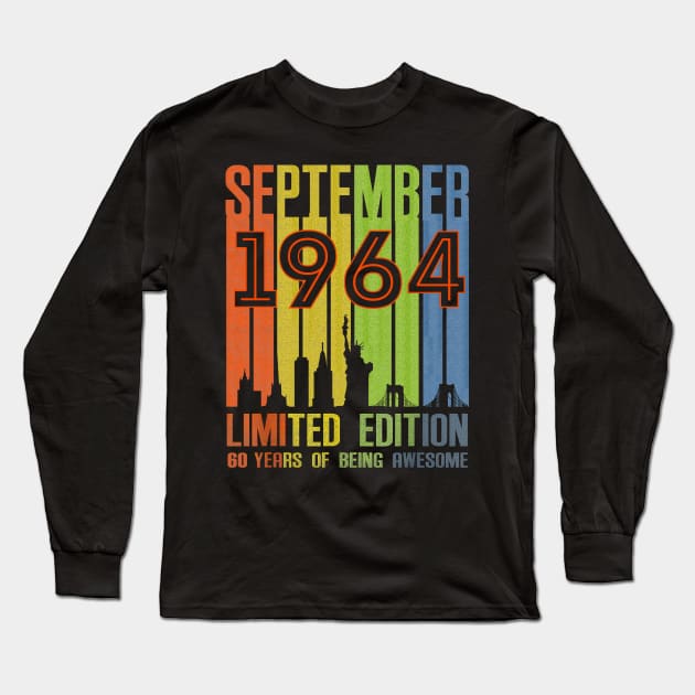 September 1964 60 Years Of Being Awesome Limited Edition Long Sleeve T-Shirt by Vladis